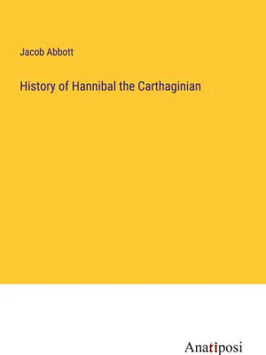 Produktbild von History of Hannibal the Carthaginian