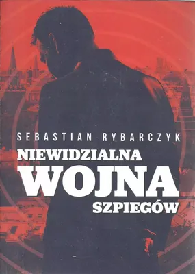 Produktbild von ISBN Niewidzialna wojna szpiegów, Polski, Broszurowa okładka, 224 stron(y)