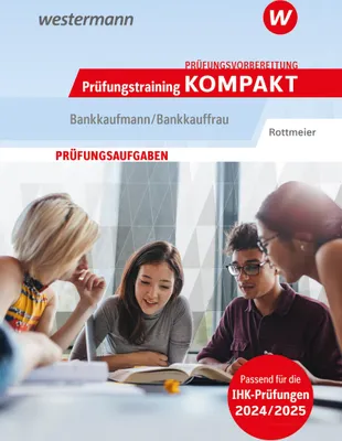 Produktbild von Prüfungsvorbereitung Prüfungstraining KOMPAKT - Bankkaufmann/Bankkauffrau