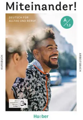 Image de Miteinander Deutsch für Alltag und Beruf A1.2, m. 1 Buch, m. 1 Beilage