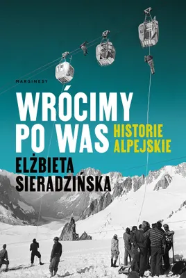 Obrázok produktu pre Historie alpejskie o tajemniczych wydarzeniach i ludzkich losach