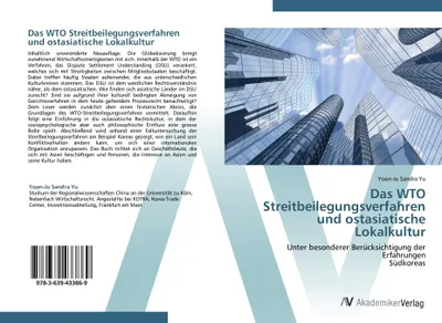 Produktbild von Das WTO Streitbeilegungsverfahren und ostasiatische Lokalkultur