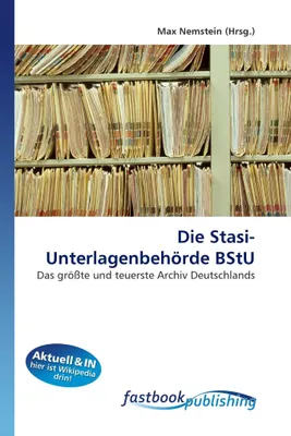 Produktbild von Die Stasi-Unterlagenbehörde BStU