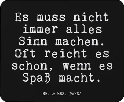 Produktbild von Mr. & Mrs. Panda Mouse Pad Es muss nicht immer... - Schwarz - Geschenk, Sinnhaftigkeit, Mousepad, Spass, Sinn des Lebens, Mauspad, Sprüche, pc, laptop