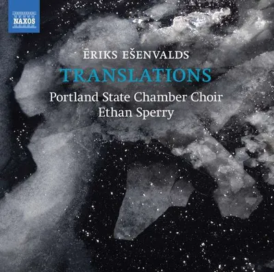 Obrázok produktu pre Eriks Esenvalds: Chorwerke "Translations" - Naxos - (CD / Názov: A-G)