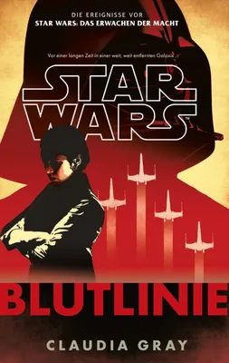 Produktbild von Star Wars: Blutlinie (Neuausgabe)