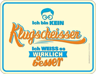 Produktbild von Klugscheisser - Blech-Schild Spruch - Blechschild 22x17 cm