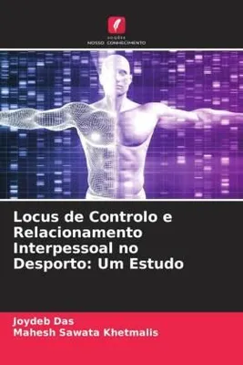 Produktbild von Locus de Controlo e Relacionamento Interpessoal no Desporto: Um Estudo
