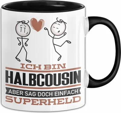 Produktbild von Halbcousin Geschenk Tasse Ich Bin Halbcousin Aber Sag Doch Einfach Superheld Lustige Geschenkdiee für Halbcousin Kaffee-Becher (Schwarz)