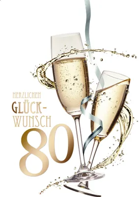 Produktbild von 80. Geburtstag - Karte mit Umschlag - zwei gefüllte Sektgläser