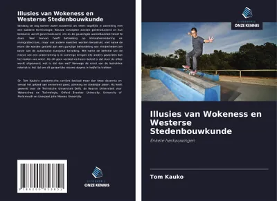 Produktbild von Illusies van Wokeness en Westerse Stedenbouwkunde