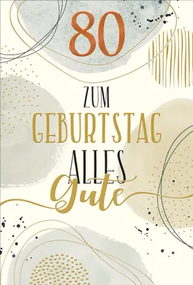 Produktbild von 80. Geburtstag Glückwunschkarte mit Briefumschlag Alles Gute