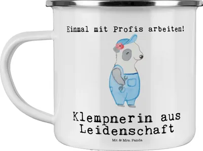 Produktbild von Mr. & Mrs. Panda Haferl Klempnerin Leidenschaft - Weiß - Geschenk, Teetasse, wanderbecher, Handwerkerin, Spruch, Emaille Becher, Witzig, Tasse, emaillebecher, Lustig