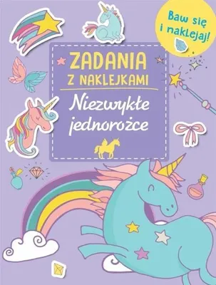 Productafbeelding van Zadania z naklejkami. Niezwykłe jednorożce - praca zbiorowa