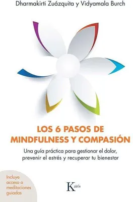 Produktbild von Los 6 Pasos de Mindfulness Y Compasión