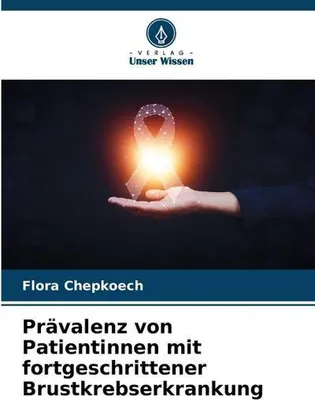 Obrázek produktu pro Prävalenz von Patientinnen mit fortgeschrittener Brustkrebserkrankung