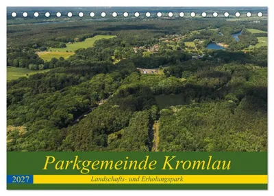 Produktbild von Parkgemeinde Kromlau (Tischkalender 2027 DIN A5 quer), CALVENDO Monatskalender