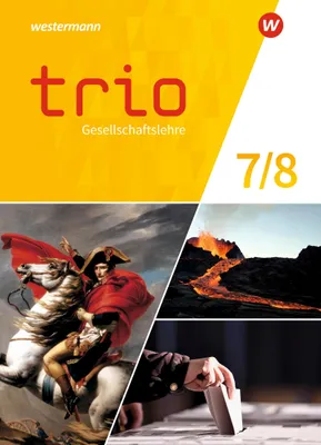 Produktbild von Trio Gesellschaftslehre 7 / 8. Schulbuch. Für Gesamtschulen in Nordrhein-Westfalen