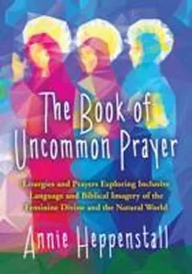 Obrázok produktu pre The Book of Uncommon Prayer