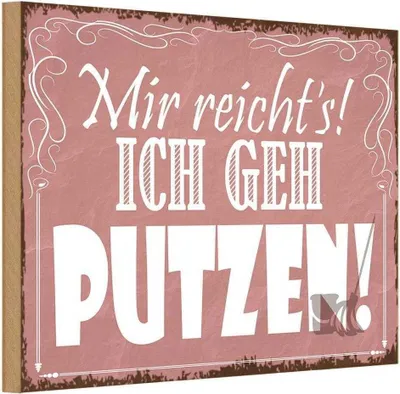 Produktbild von vianmo Holzschild 12x18 cm mir reicht`s ich geh putzen ! Dekoration