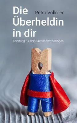 Produktbild von Die Überheldin in dir