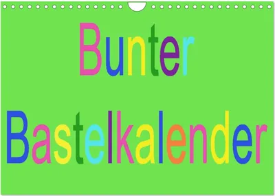 Produktbild von Bunter Bastelkalender (Wandkalender 2025 DIN A4 quer), CALVENDO Monatskalender