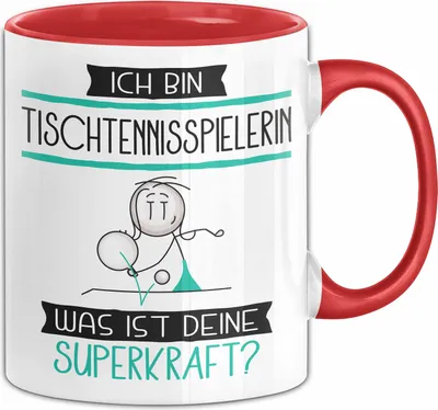 Produktbild von Tischtennisspielerin Geschenk Tasse Ich Bin Tischtennisspielerin Was Ist Deine Superkraft Geschenkidee Lustig Geburtstag Weihnachten (Rot)