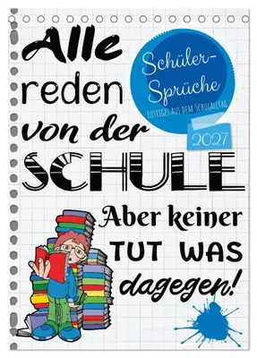 Produktbild von Schüler-Sprüche (Tischkalender 2027 DIN A5 hoch), CALVENDO Monatskalender