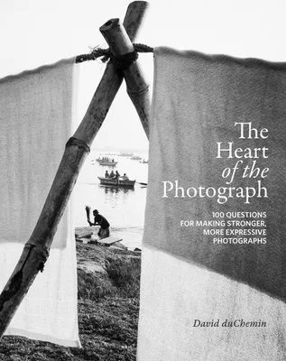 Produktbild von The Heart of the Photograph
