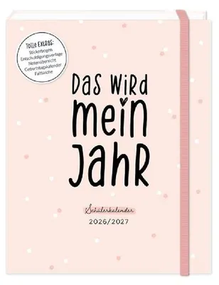 Produktbild von Schülerkalender 2026 / 2027 Das wird mein Jahr