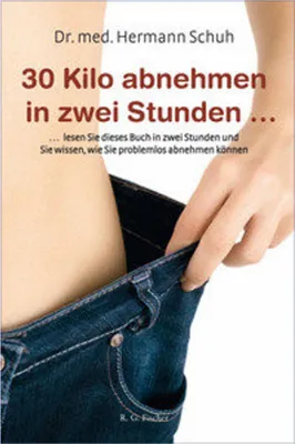 Obrázok produktu pre 30 Kilo abnehmen in zwei Stunden