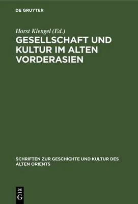 Produktbild von Gesellschaft und Kultur im alten Vorderasien