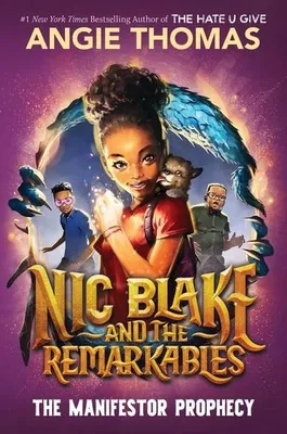 Zdjęcie produktu dla Nic Blake and the Remarkables 1: The Manifestor Prophecy