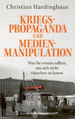 Image de Kriegspropaganda und Medienmanipulation