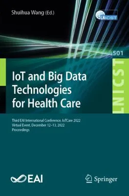 Produktbild von IoT and Big Data Technologies for Health Care