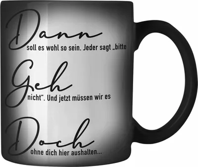 Produktbild von Trendation - Dann Geh Doch Jobwechsel Farbwechsel Zauber-Tasse Geschenk Kollege Kollegin Lustig Abschiedsgeschenk Sprüche Abschied Neuer Job Lustig (Schwarz)