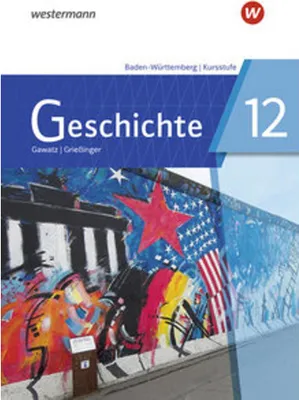 Obrázek produktu pro Geschichte 12. Schulbuch. Für die Kursstufe in Baden-Württemberg