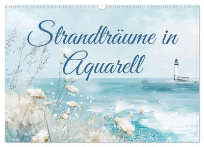 Produktbild von Strandträume in Aquarell (Wandkalender 2027 DIN A3 quer), CALVENDO Monatskalender