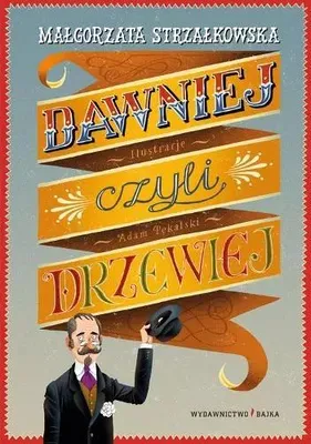 Immagine prodotto di Dawniej, czyli drzewiej