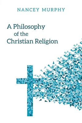 Produktbild von A Philosophy of the Christian Religion
