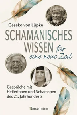 Immagine prodotto di Schamanisches Wissen für eine neue Zeit