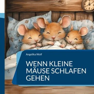 Produktbild von Wenn kleine Mäuse schlafen gehen