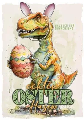 Produktbild von Die echten Osterhasen Malbuch für Erwachsene