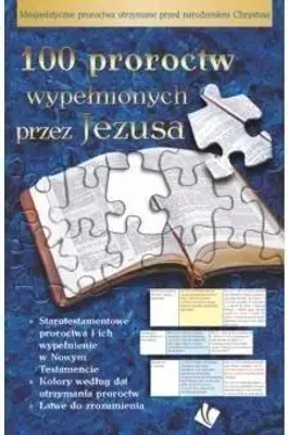 Image de 100 proroctw wypełnionych przez Jezusa - praca zbiorowa