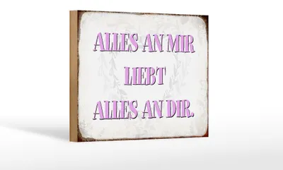 Produktbild von Holzschild Spruch 18x12cm alles an mir liebt alles an dir