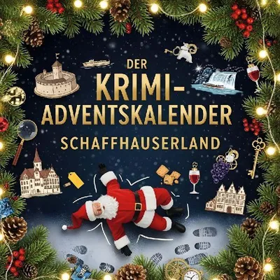 Produktbild von Der Krimi-Adventskalender Schaffhauserland