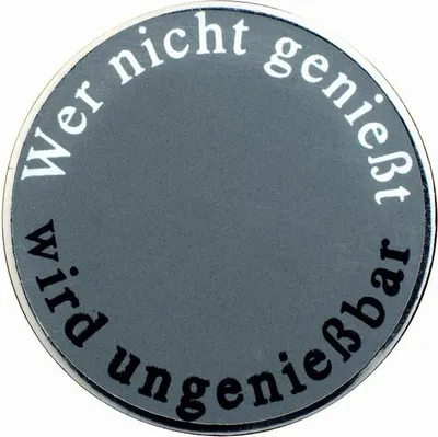 Produktbild von Gourmetpin - Motiv "Wer nicht genießt"