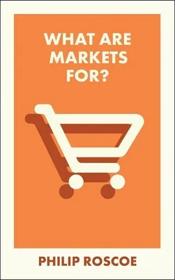 Produktbild von What Are Markets For?