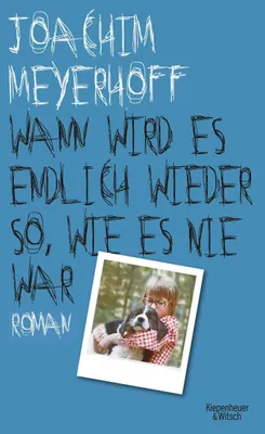 Produktbild von Wann wird es endlich wieder so, wie es nie war