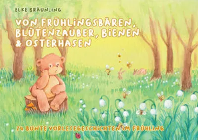 Image de Von Frühlingsbären, Blütenzauber, Bienen und Osterhasen